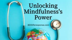 Unlocking Mindfulness's Power: A Route to Mental Health